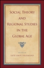 Image for Social Theory and Regional Studies in the Global Age