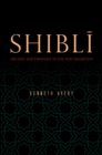 Image for Shibli: His Life and Thought in the Sufi Tradition