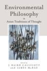 Image for Environmental Philosophy in Asian Traditions of Thought