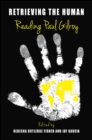 Image for Retrieving the Human: Reading Paul Gilroy