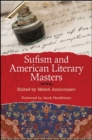 Image for Sufism and American Literary Masters