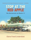 Image for Stop at the Red Apple: The Restaurant on Route 17