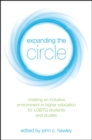 Image for Expanding the Circle: Creating an Inclusive Environment in Higher Education for LGBTQ Students and Studies