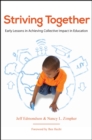Image for Striving together: early lessons in achieving collective impact in education