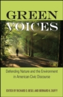 Image for Green Voices: Defending Nature and the Environment in American Civic Discourse