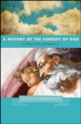 Image for A History of the Concept of God: A Process Approach