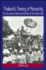Image for Thailand&#39;s theory of monarchy: the Vessantara Jataka and the idea of the perfect man