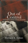 Image for Out of Control: Confrontations Between Spinoza and Levinas
