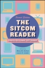 Image for The Sitcom Reader: America Re-Viewed, Still Skewed