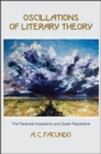 Image for Oscillations of Literary Theory: The Paranoid Imperative and Queer Reparative