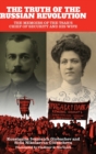 Image for The truth of the Russian Revolution  : the memoirs of the Tsar&#39;s Chief of Security and his wife