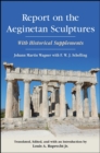 Image for Report on the Aeginetan sculptures: with historical supplements