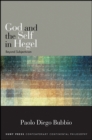 Image for God and the self in Hegel: beyond subjectivism