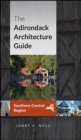 Image for The Adirondack Architecture Guide, Southern-Central Region
