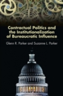 Image for Contractual Politics and the Institutionalization of Bureaucratic Influence