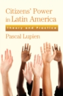 Image for Citizens&#39; power in Latin America  : theory and practice
