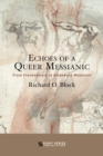 Image for Echoes of a Queer Messianic