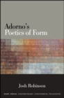 Image for Adorno&#39;s Poetics of Form