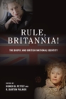 Image for Rule, Britannia! : The Biopic and British National Identity