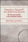 Image for Personal Religion and Spiritual Healing: The Panacea Society in the Twentieth Century