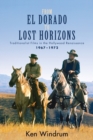 Image for From El Dorado to Lost Horizons : Traditionalist Films in the Hollywood Renaissance, 1967-1972