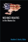Image for Neo-Race Realities in the Obama Era
