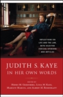 Image for Judith S. Kaye in Her Own Words: Reflections on Life and the Law, With Selected Judicial Opinions and Articles
