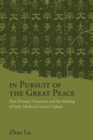 Image for In Pursuit of the Great Peace : Han Dynasty Classicism and the Making of Early Medieval Literati Culture