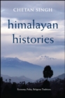 Image for Himalayan Histories: Economy, Polity, Religious Traditions