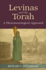 Image for Levinas and the Torah: A Phenomenological Approach