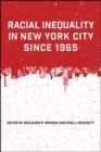 Image for Racial Inequality in New York City Since 1965