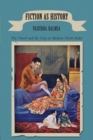 Image for Fiction as History : The Novel and the City in Modern North India