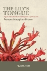 Image for The Lily&#39;s Tongue