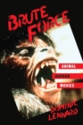 Image for Brute Force : Animal Horror Movies