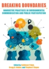 Image for Breaking Boundaries: Innovative Practices in Environmental Communication and Public Participation