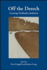 Image for Off the Derech: Leaving Orthodox Judaism