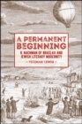 Image for Permanent Beginning, A: R. Nachman of Braslav and Jewish Literary Modernity