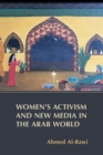 Image for Women&#39;s Activism and New Media in the Arab World