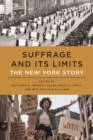 Image for Suffrage and its limits  : the New York story