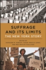 Image for Suffrage and Its Limits: The New York Story