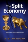 Image for The split economy  : Saint Paul goes to Wall Street