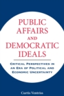 Image for Public Affairs and Democratic Ideals