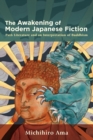 Image for The awakening of modern Japanese fiction  : path literature and an interpretation of Buddhism