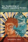 Image for The Awakening of Modern Japanese Fiction: Path Literature and an Interpretation of Buddhism