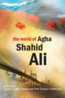 Image for The World of Agha Shahid Ali