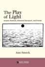 Image for The play of light  : Jacques Roubaud, Emmanuel Hocquard, and friends