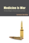Image for Medicine is war  : the martial metaphor in Victorian literature and culture
