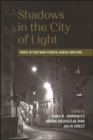 Image for Shadows in the City of Light: Paris in Postwar French Jewish Writing