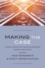 Image for Making the case  : feminist and critical race philosophers engage case studies