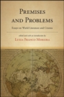 Image for Premises and Problems: Essays on World Literature and Cinema